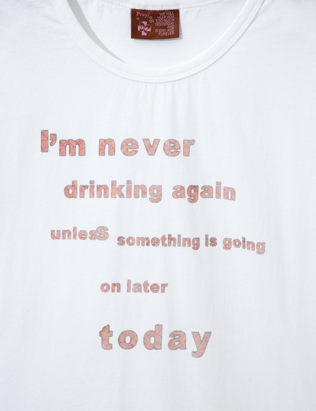 Praying 祈り 【本物保証】 Tシャツ ストリート系 ユニセックス Never Drinking Again Mens T-Shirt